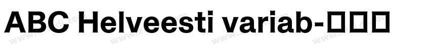 ABC Helveesti variab字体转换